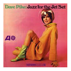 Dave Pike Jazz For The Jet Set