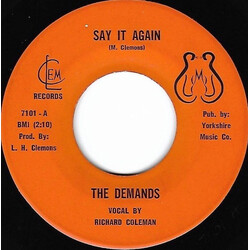 Demands SAY IT AGAIN / LET ME BE MYSELF 7"