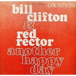 Bill Clifton / Red Rector Another Happy Day