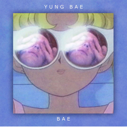 Yung Bae Bae