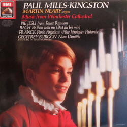 Gabriel Fauré / Johann Sebastian Bach / César Franck / Geoffrey Burgon / Paul Miles-Kingston / Martin Neary (2) Music From Winchester Cathedral