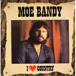 Moe Bandy I Love Country