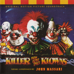 John Massari Killer Klowns From Outer Space (Original Motion Picture Soundtrack)