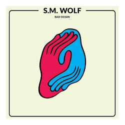 S.M. Wolf Bad Ocean