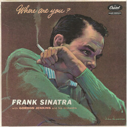 Frank Sinatra/Gordon Jenkins And His Orchestra Where Are You?