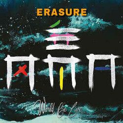 Erasure World Be Live