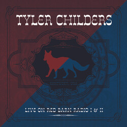 Tyler Childers Live On Red Barn Radio I & II