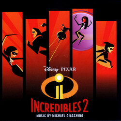 Michael Giacchino Incredibles 2 (Original Motion Picture Soundtrack)
