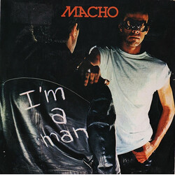 Macho I'm A Man
