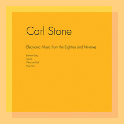 Carl Stone Electronic Music From The Eighties And Nineties