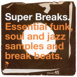 Various Super Breaks. Essential Funk, Soul And Jazz Samples And Break Beats