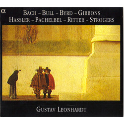 Johann Sebastian Bach / John Bull / William Byrd / Orlando Gibbons / Hans Leo Haßler / Johann Pachelbel / Christian Ritter / Nicholas Strogers / Gusta