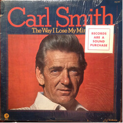 Carl Smith (3) The Way I Lose My Mind