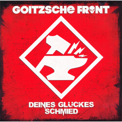 Goitzsche Front Deines Glückes Schmied