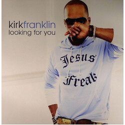 Kirk Franklin Looking For You