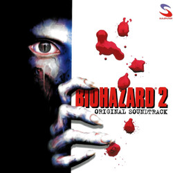 Masami Ueda / Shusaku Uchiyama / Syun Nishigaki Biohazard 2 (Original Soundtrack) = バイオハザード2 オリジナル・サウンドトラック