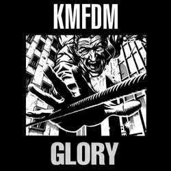 KMFDM Glory