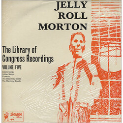 Jelly Roll Morton The Library Of Congress Recordings Volume Five