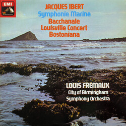 Jacques Ibert / Louis Frémaux / City Of Birmingham Symphony Orchestra Symphonie Marine - Bacchanale - Louisville Concert - Bostoniana