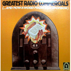 Various Greatest Radio Commercials (...And Now A Word From Our Sponsor)
