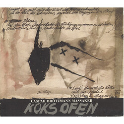 Caspar Brötzmann Massaker Koksofen