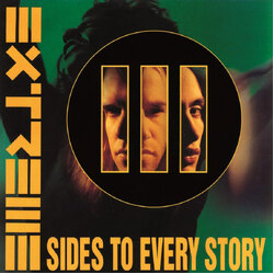 Extreme III Sides To Every Story