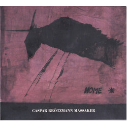 Caspar Brötzmann Massaker Home