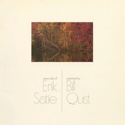 Bill Quist/Erik Satie Piano Solos Of Erik Satie