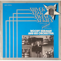 Woody Herman And His Orchestra Silver Star Swing Series Present Woody Herman And His Orchestra