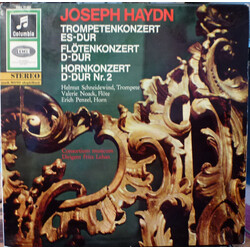 Joseph Haydn / Hellmut Schneidewind / Valerie Noack / Erich Penzel / Consortium Musicum (2) / Fritz Lehan Trompetenkonzert Es-Dur / Flötenkonzert D-Du