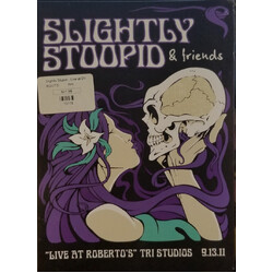 Slightly Stoopid Slightly Stoopid & Friends "Live At Roberto's" Tri Studios 9.13.11