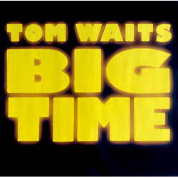 Tom Waits Big Time