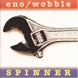 Brian Eno / Jah Wobble Spinner