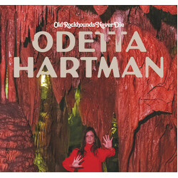 Odetta Hartman Old Rockhounds Never Die