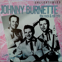 Johnny Burnette/The Johnny Burnette Trio Listen To Johnny Burnette!