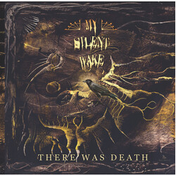 My Silent Wake There Was Death