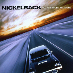 Nickelback All The Right Reasons