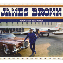 James Brown You've Got The Power (The Complete 1956-1962 Federal & King Singles)