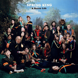 Spring King A Better Life