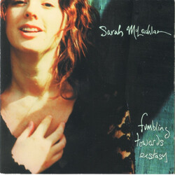 Sarah McLachlan Fumbling Towards Ecstasy