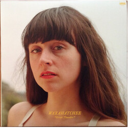 Waxahatchee Great Thunder