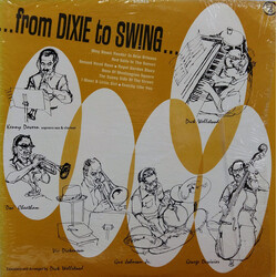 The Dick Wellstood All-Stars From Dixie To Swing