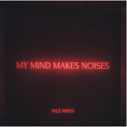 Pale Waves My Mind Makes Noises Vinyl  LP