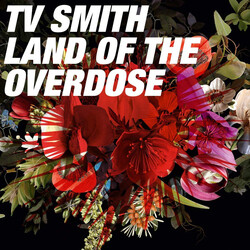 Tv Smith Land Of The Overdose Vinyl