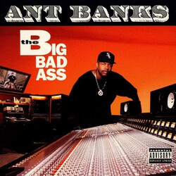 Ant Banks The Big Badass