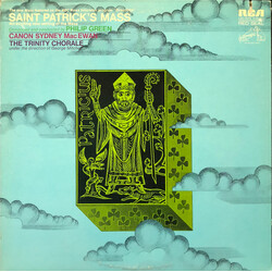 Father Sydney MacEwan / Philip Green / The Trinity Chorale Philip Green - SAINT PATRICK'S MASS