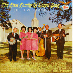 The Lewis Family The First Family Of Gospel Song