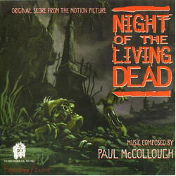 Paul McCollough Night Of The Living Dead (Original Score From The Motion Picture)