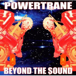 Powertrane Beyond The Sound