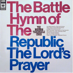 Mormon Tabernacle Choir The Battle Hymn Of The Republic / The Lord's Prayer